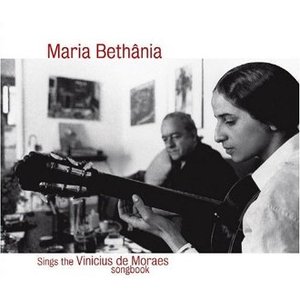 Image for 'Maria Bethania Sings the Vinicius de Moraes Songbook'