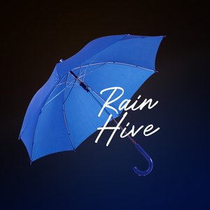 Bild für 'Rain Hive'
