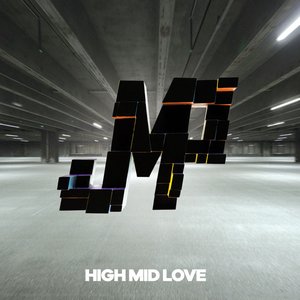 Imagen de 'High Mid Love'