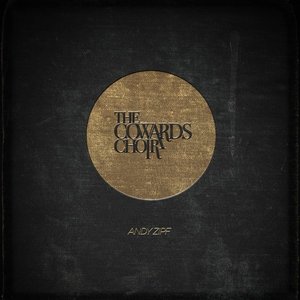 Image for 'The Cowards Choir'