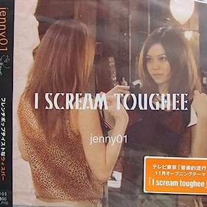 Image for 'I SCREAM TOUGHEE'