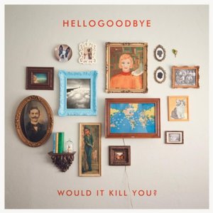 Image for 'Would It Kill You? (UK/Europe Deluxe Edition)'