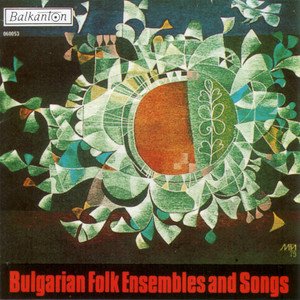Image pour 'Bulgarian Folk Ensembles and Songs'