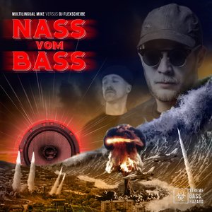 “Nass vom Bass”的封面