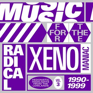 Image for 'Music for the Radical Xenomaniac Vol. 3'