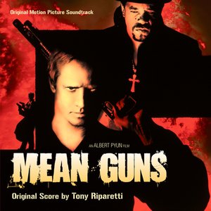 Image for 'Mean Guns Original Motion Picture Soundtrack'