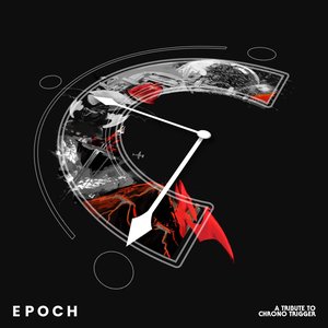 Bild für '12​,​000 B​.​C. (Corridors of Time Remix from "EPOCH: A Tribute to Chrono Trigger")'