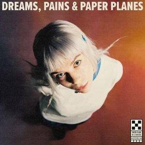Imagen de 'Dreams, Pains  Paper Planes'