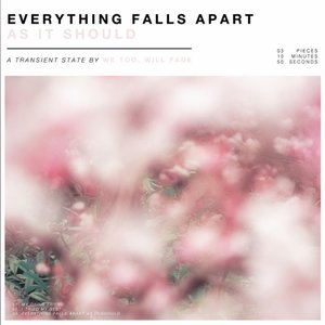 Image for 'Everything Falls Apart as It Should'