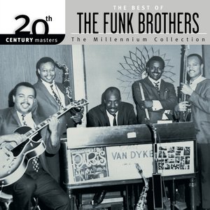 Image for '20th Century Masters The Millennium Collection The Best Of The Funk Brothers'