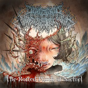 Image for 'The Rotted Plinth of Sachiel'