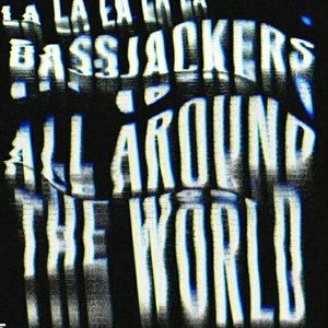 'All Around The World (La La La La La)'の画像