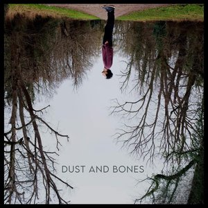 Imagen de 'Dust and Bones'