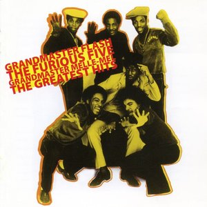 'Grandmaster Flash, Grandmaster Melle-Mel & The Furious Five: The Greatest Hits'の画像