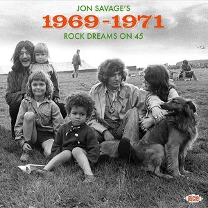 Image for 'Jon Savage's 1969-1971: Rock Dreams On 45'