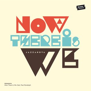 Image for 'Now There Is We'