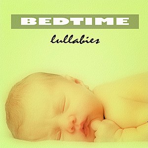 Image for 'Bedtime Lullabies'