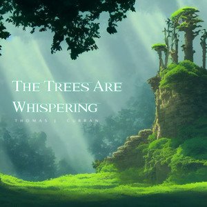 “The Trees Are Whispering”的封面