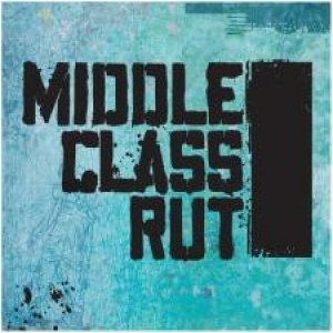 Image for 'Middle Class Rut (self titled EP)'
