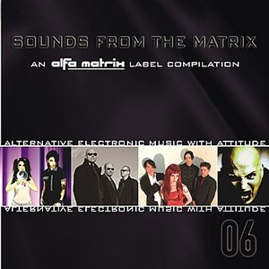 Image for 'Sounds From The Matrix 006'