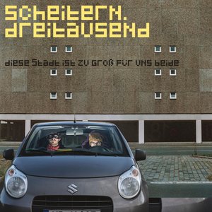 Image for 'Diese Stadt ist zu groß für uns beide'