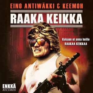 Image for 'Raaka Keikka'