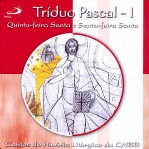 Image for 'Tríduo Pascal, Vol.1 (Quinta-feira Santa e Sexta-feira Santa)'