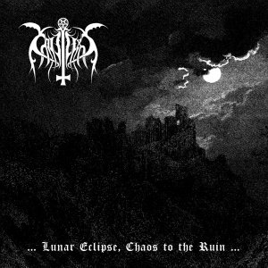 “...Lunar Eclipse, Chaos to the Ruin...”的封面