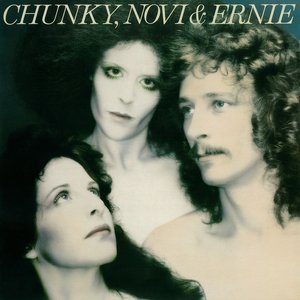 Bild för 'Chunky, Novi & Ernie [1977]'