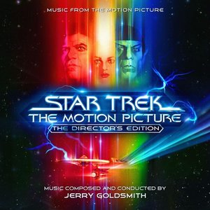 “Star Trek: The Motion Picture - The Director's Edition (Music from the Motion Picture)”的封面