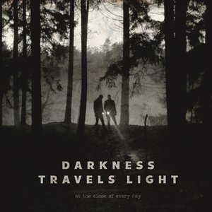 Image for 'Darkness travels light'