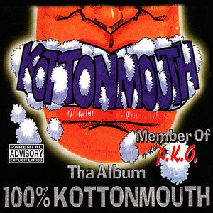 Image for '100% Kottonmouth'