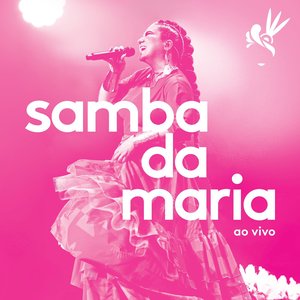 Image for 'Samba Da Maria (Ao Vivo)'