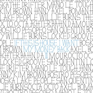 Imagem de 'If This Is House I Want My Money Back 3'
