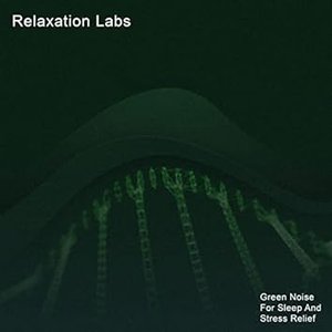 Immagine per 'Green Noise for Sleep and Stress Relief'