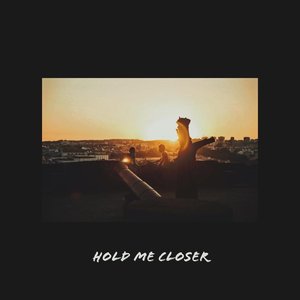 Image pour 'Hold Me Closer'