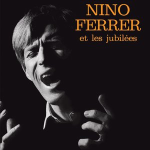 Imagem de 'Nino Ferrer Et Les Jubilés (Les EP 1962 - 1966)'
