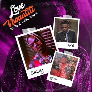 Image for 'love nwantiti (feat. Dj Yo! & AX'EL) [Remix]'