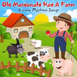Image for 'Old Macdonald Had A Farm & more Playtime Songs'