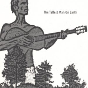 Image for 'The Tallest Man on Earth'