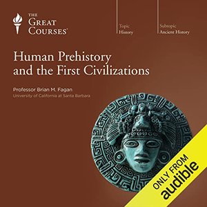 Image for 'Human Prehistory And The First Civilizations'