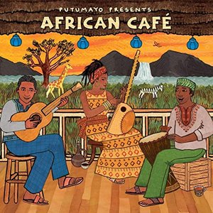 Image pour 'Putumayo Presents African Café'