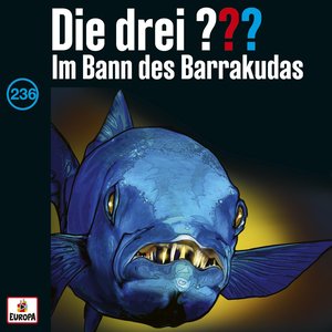 Image for 'Folge 236: Im Bann des Barrakudas'