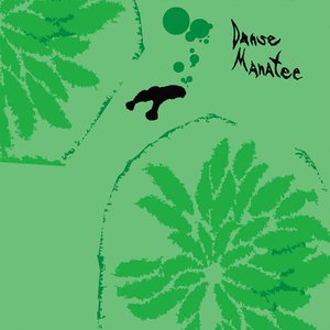Image for 'Danse Manatee'