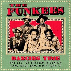 Bild för 'Dancing Time: The Best Of Eastern Nigeria's Afro Rock Exponents 1973-77'