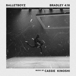 “Balletboyz: Bradley 4:18”的封面