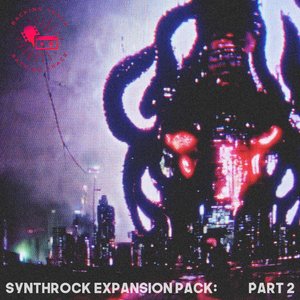 Bild für 'SynthRock Expansion Pack:, Pt. 2'