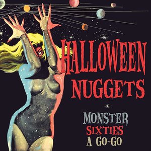 Image for 'Halloween Nuggets, Monster Sixties a Go-Go'