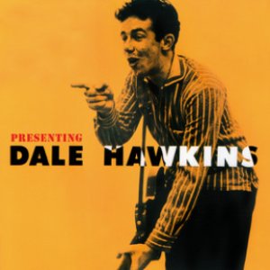 “Presenting Dale Hawkins (65th Anniversary Edition)”的封面