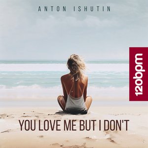 Image for 'You Love Me but I Don't'